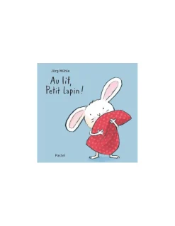 Moulin Roty Livre Au lit, petit lapin ! - L'école des loisirs New