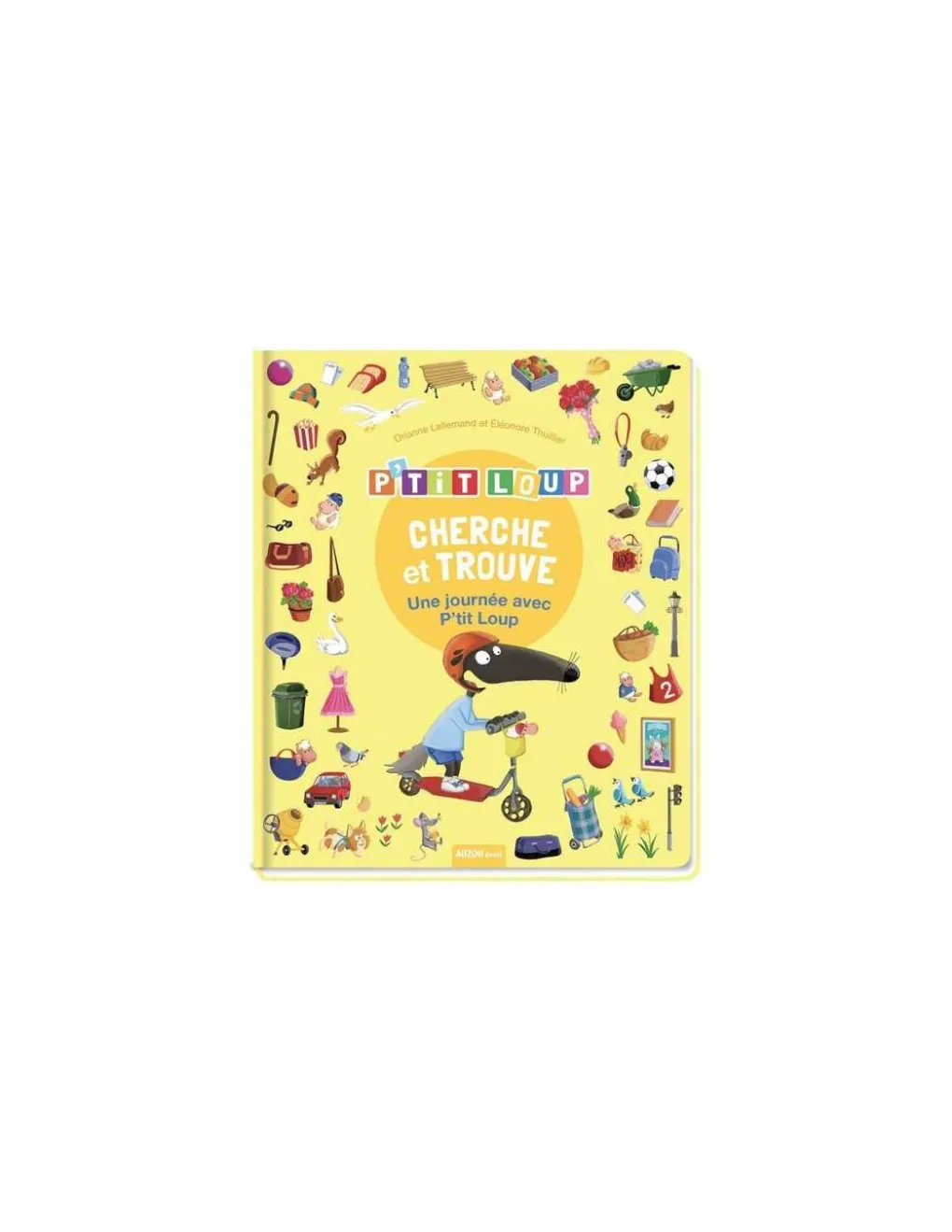 Auzou Livre Cherche et trouve des tout-petits Une journée avec P'tit Loup - Discount