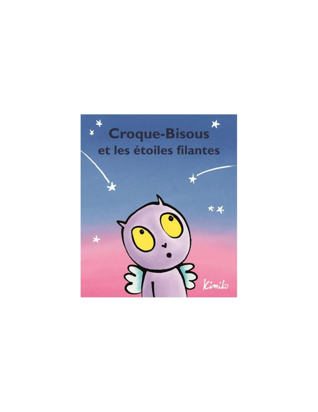 Moulin Roty Livre Croque-bisous et les étoiles filantes - L'école des loisirs Hot