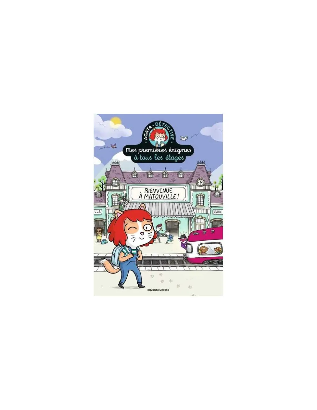 Bayard Jeunesse Livre mes premières énigmes à tous les étages Bienvenue à Matouville - Bayard Online