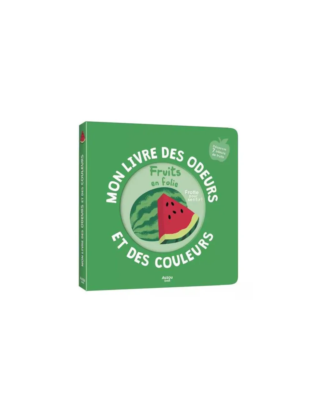 Auzou Mon livre des odeurs et des couleurs Fruits en folie - Best